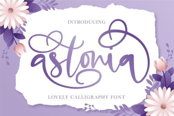 Astonia Font: A Timeless Choice for Handwritten Elegance