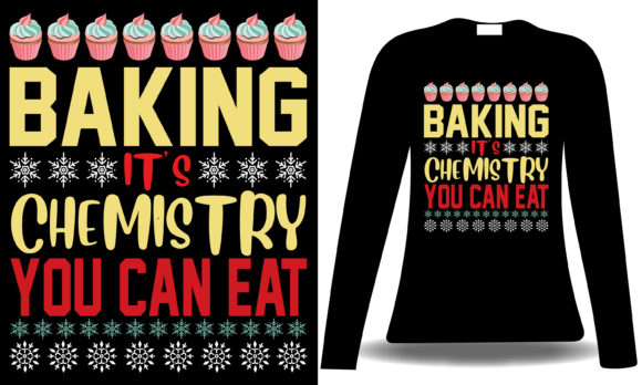 Baking It s Chemistry Christmas Shirt